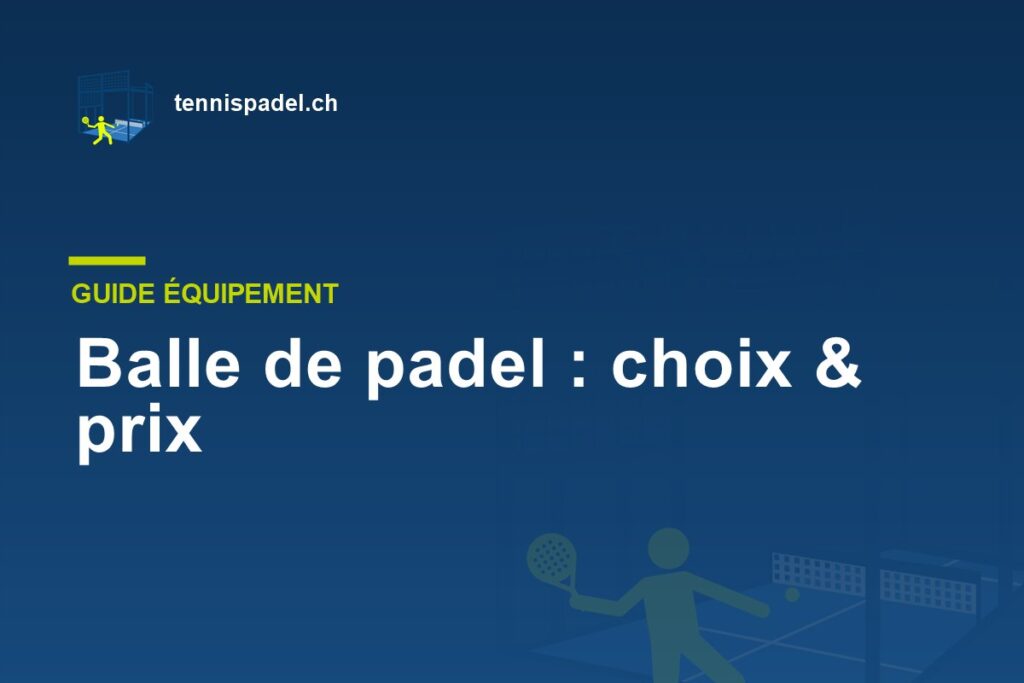 Balles de padel Head et Babolat